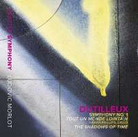 Dutilleux: Symphony No. 1; Tout un monde lointain